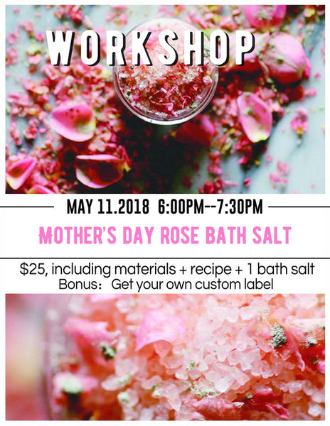 Mother's Day Workshop(Rose Bath Salt)